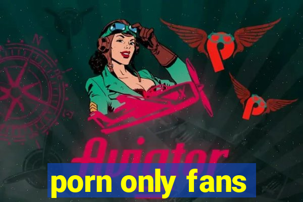 porn only fans